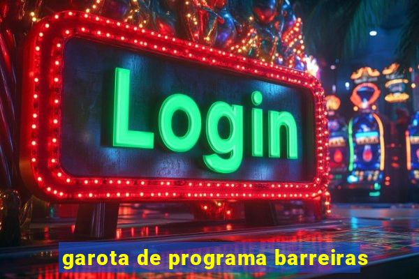 garota de programa barreiras